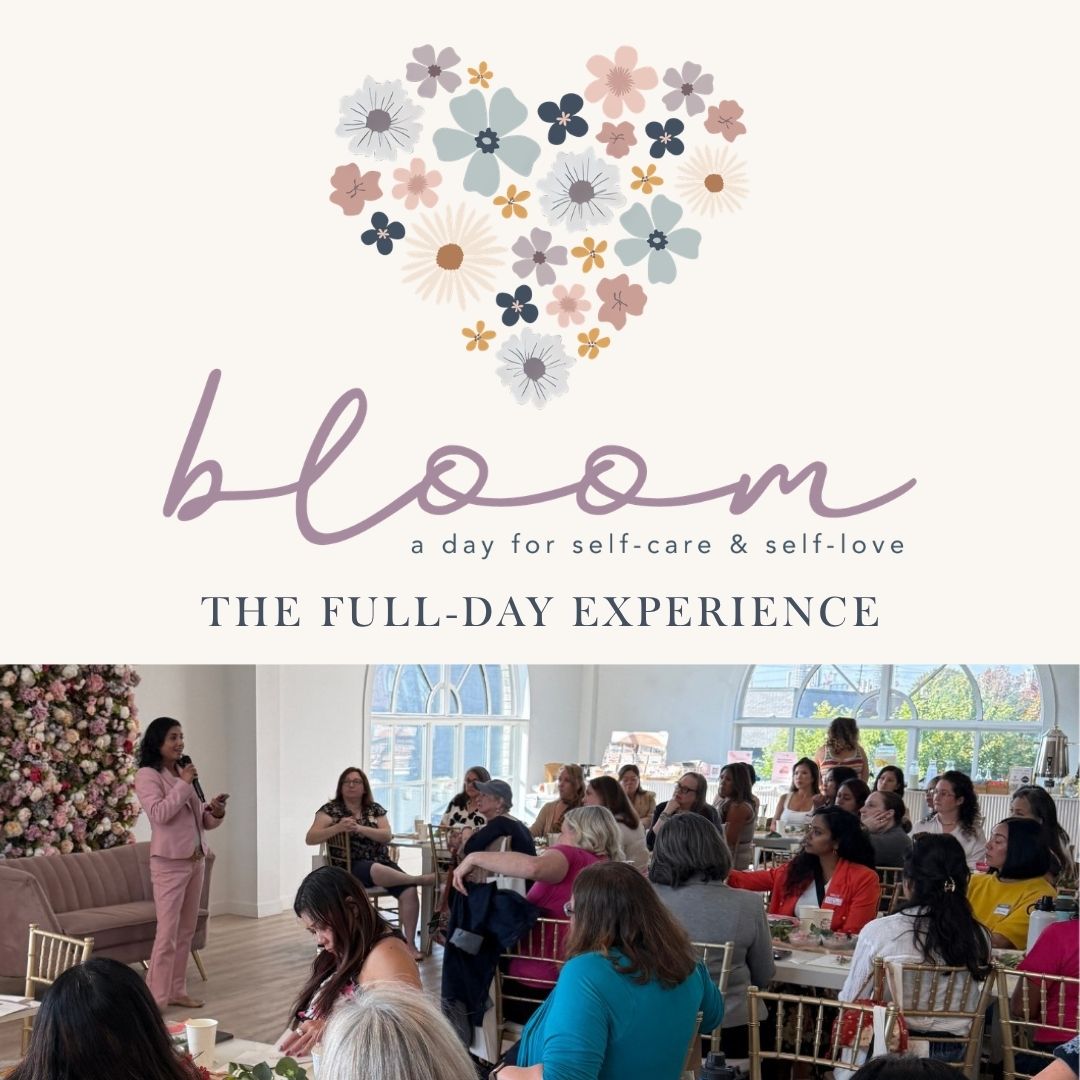 Bloom: A Day for Self-Care & Self-Love | The Full-Day Experience